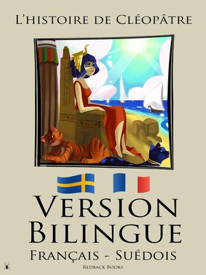 cover image of Version Bilingue--L'histoire de Cléopâtre (Français--Suédois)